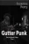 Gutter Punk (City Streets)