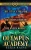Olympus Academy: The Complete Collection