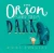 Orion And The Dark