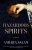 Hazardous Spirits