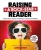 Raising A Rock-Star Reader: 75 Quick Tips For Helping Your Child Develop A Lifelong Love For Reading