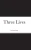 Three Lives - 9781667170459