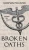 Broken Oaths - 9781838345914