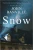 Snow: A Novel - 9781335629036