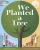 We Planted a Tree