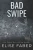 Bad Swipe (Billionaire'S Club)