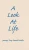 A Look At Life - 9781638377474