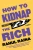 How To Kidnap The Rich: A Novel