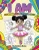 I Am Coloring And Activity Book