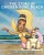 The Story Of Chicken Bone Beach
