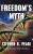 Freedom's Myth (The Freedom Saga)