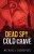 Dead Spy, Cold Grave