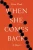 When She Comes Back - 9781945060199