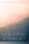 The Blistering Morning Mist: A Memoir