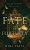 Fate & Fortuity: Sigilis Septerra Short Fantasy Collection 1