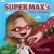 Super Max'S Hero Surprise - 9781734505047
