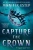 Capture The Crown (A Gargoyle Queen Novel)