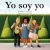 Yo Soy Yo (Spanish Edition) - 9781952369674