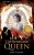 The Renegade Queen (Rebellious Times)