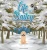 Life Of Bailey: Bailey'S First Winter (Book5)