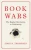 Book Wars: The Digital Revolution In Publishing