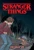 Stranger Things #2: The Bully