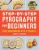 Step-By-Step Pyrography For Beginners