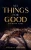 All Things For Good: A Puritan Guide - 9781956527049