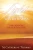 Light In The Wilderness: Explorations In The Spiritual Life