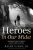 Heroes In Our Midst: Inspirational Stories From Single Moms
