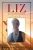 Liz: The Life Of Elizabeth Sarah Cruse Jacobs - 9781664167100