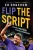 Flip The Script: Lessons Learned On The Road To A Championship