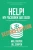 Help! My Facebook Ads Suck: Second Edition (Help! I'M An Author)