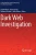 Dark Web Investigation (Security Informatics And Law Enforcement)