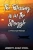 The Blessing Is In The Struggle: A Personal Memoir - 9781736699591