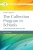 The Collection Program In Schools: Concepts And Practices - 9781440878725