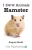 Hamster (I See Animals)