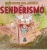 Lecciones Del Abuelo Sobre Senderismo Y La Vida (Spanish Edition) - 9781952402333