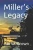 Miller's Legacy