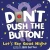 Don'T Push The Button! Let'S Say Good Night: An Interactive Bedtime Story For Kids