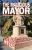 The Malicious Mayor: Another Small Town Murder In Marin Mystery (Murder In Marin Mysteries)
