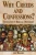 Why Creeds And Confessions?