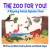 The Zoo For You!