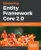 Mastering Entity Framework Core 2.0: Dive into entities, relationships, querying, performance optimization, and more, to learn efficient data-driven development