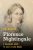Florence Nightingale: A Reference Guide to Her Life and Works (Significant Figures in World History)