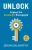 Unlock : Engage the Seemingly Disengaged