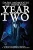 Year Two (Dark Moments)
