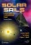 Solar Sails: A Novel Approach To Interplanetary Travel (Springer Praxis Books)