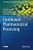 Continuous Pharmaceutical Processing (Aaps Advances In The Pharmaceutical Sciences Series, 42)