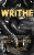 Writhe : A Vile Tale of Psychosis... and Bloodworms